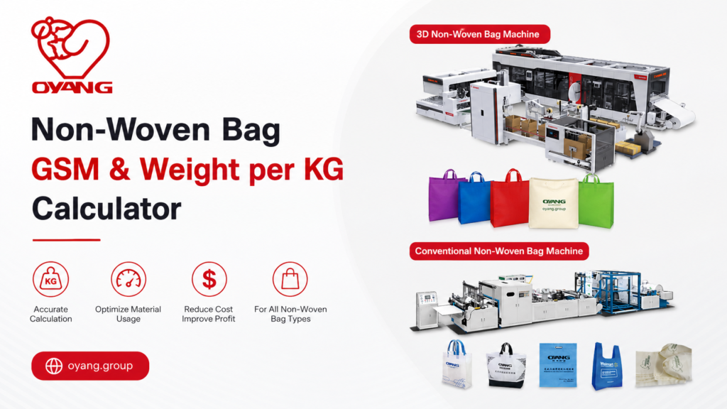 Non-Woven Bag GSM & Weight per KG Calculator OYANG