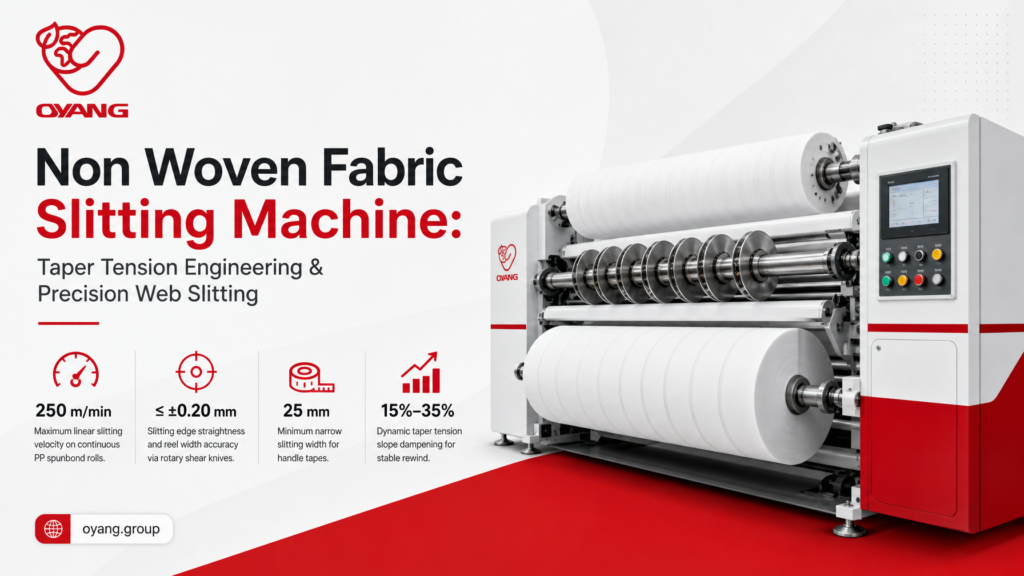 Non Woven Fabric Slitting Machine XE1800 Guide OYANG
