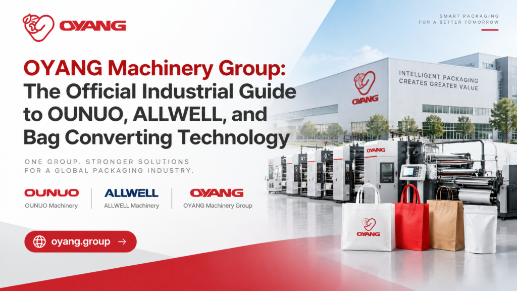 OYANG Machinery Group (OUNUO & ALLWELL Official Guide) OYANG
